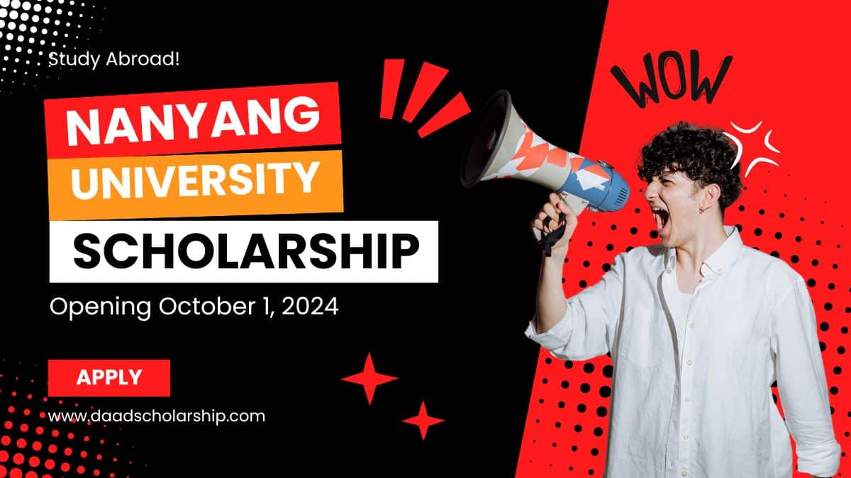 Nanyang President Graduate Scholarship Opening On October 2024 Daad Nanyang President Graduate Scholarship Opening On October 2024 Daad